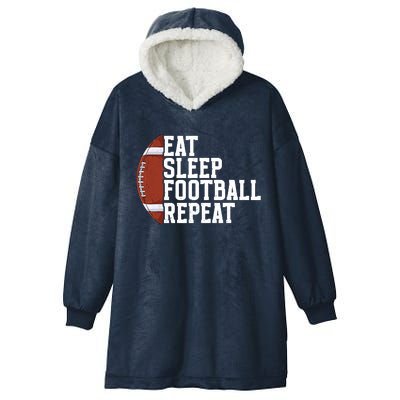 Eat Sleep Football Repeat Football Player Football Hooded Wearable Blanket