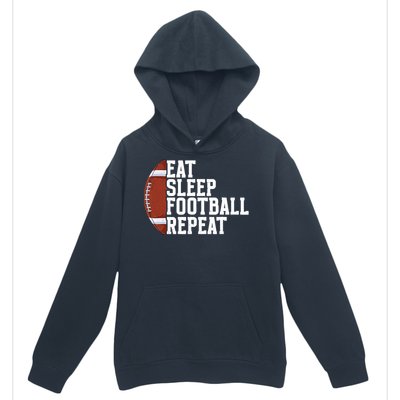 Eat Sleep Football Repeat Football Player Football Urban Pullover Hoodie