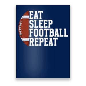 Eat Sleep Football Repeat Football Player Football Poster