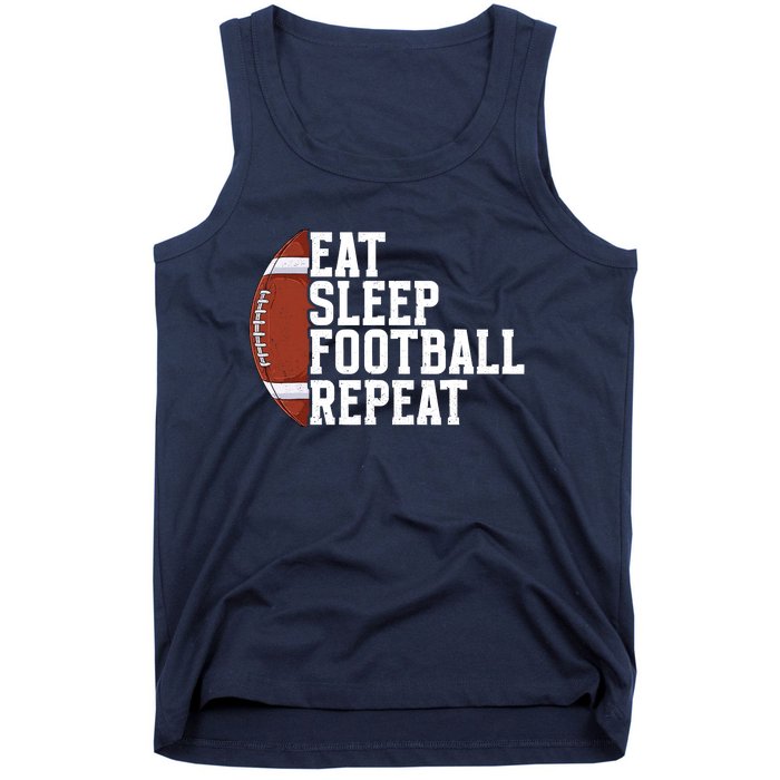 Eat Sleep Football Repeat Football Player Football Tank Top