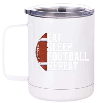 Eat Sleep Football Repeat Football Player Football 12 oz Stainless Steel Tumbler Cup