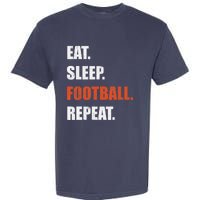 Eat Sleep Football Repeat Garment-Dyed Heavyweight T-Shirt