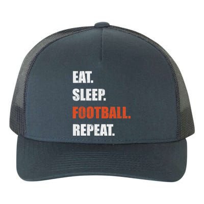 Eat Sleep Football Repeat Yupoong Adult 5-Panel Trucker Hat