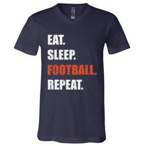 Eat Sleep Football Repeat V-Neck T-Shirt