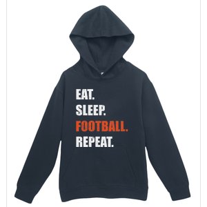 Eat Sleep Football Repeat Urban Pullover Hoodie