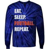 Eat Sleep Football Repeat Tie-Dye Long Sleeve Shirt