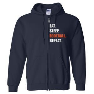 Eat Sleep Football Repeat Full Zip Hoodie