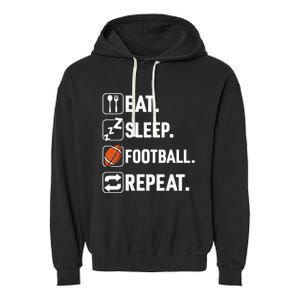 Eat Sleep Football Repeat Funny Football Player Coach Team Garment-Dyed Fleece Hoodie