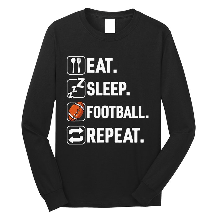 Eat Sleep Football Repeat Funny Football Player Coach Team Long Sleeve Shirt