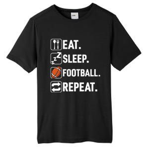 Eat Sleep Football Repeat Funny Football Player Coach Team Tall Fusion ChromaSoft Performance T-Shirt