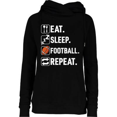 Eat Sleep Football Repeat Funny Football Player Coach Team Womens Funnel Neck Pullover Hood