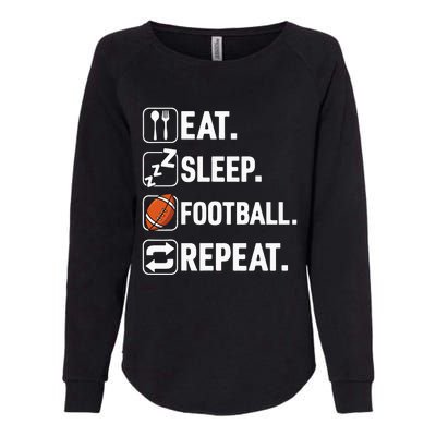 Eat Sleep Football Repeat Funny Football Player Coach Team Womens California Wash Sweatshirt