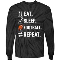 Eat Sleep Football Repeat Funny Football Player Coach Team Tie-Dye Long Sleeve Shirt