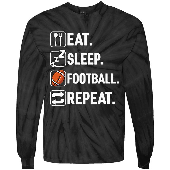 Eat Sleep Football Repeat Funny Football Player Coach Team Tie-Dye Long Sleeve Shirt