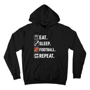 Eat Sleep Football Repeat Funny Football Player Coach Team Tall Hoodie