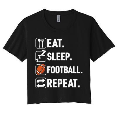 Eat Sleep Football Repeat Funny Football Player Coach Team Women's Crop Top Tee