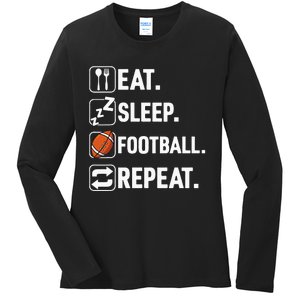 Eat Sleep Football Repeat Funny Football Player Coach Team Ladies Long Sleeve Shirt