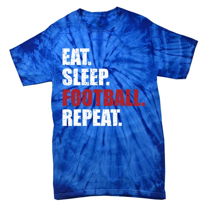 Eat Sleep Football Repeat Gift Tie-Dye T-Shirt