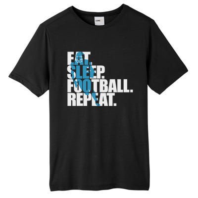 Eat Sleep Football Repeat Sports Gift Tall Fusion ChromaSoft Performance T-Shirt