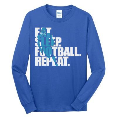 Eat Sleep Football Repeat Sports Gift Tall Long Sleeve T-Shirt