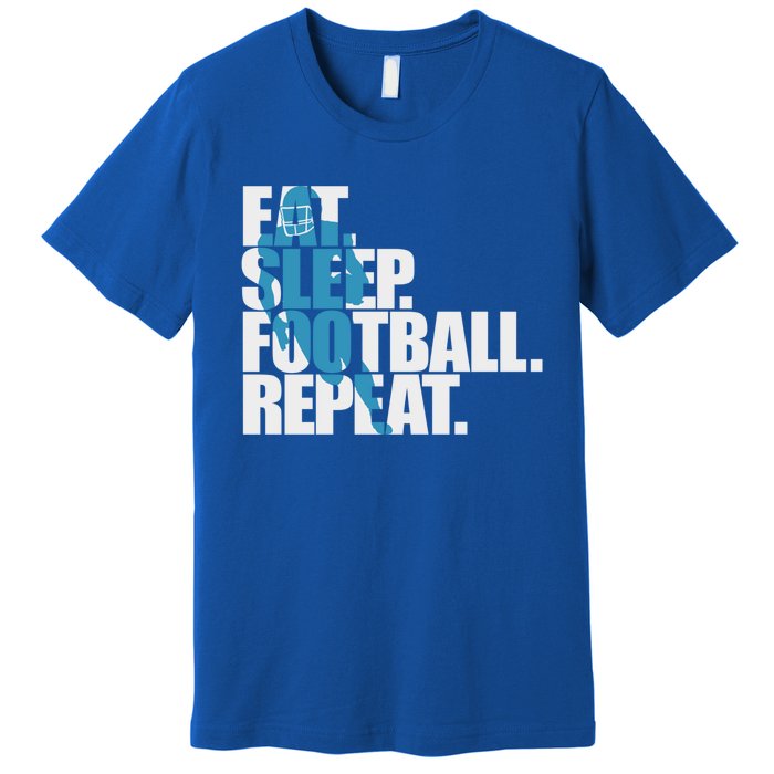 Eat Sleep Football Repeat Sports Gift Premium T-Shirt