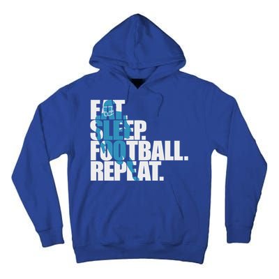 Eat Sleep Football Repeat Sports Gift Tall Hoodie