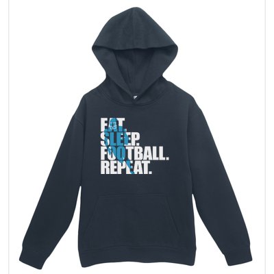 Eat Sleep Football Repeat Sports Gift Urban Pullover Hoodie