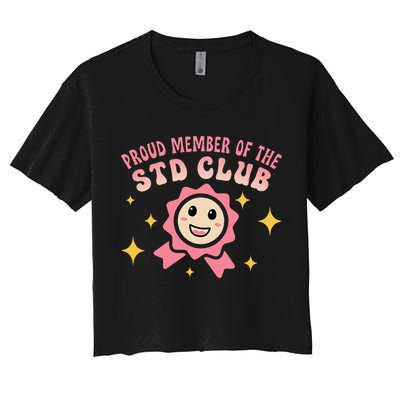 Embarrassing Std Funny Inappropriate Hilarious Adult Humor Crop Top