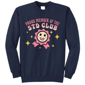 Embarrassing Std Funny Inappropriate Hilarious Adult Humor Tall Sweatshirt