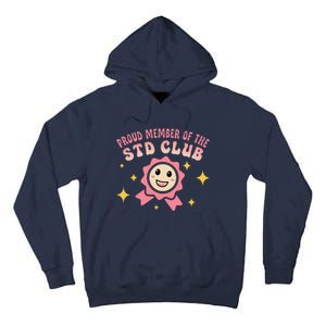 Embarrassing Std Funny Inappropriate Hilarious Adult Humor Tall Hoodie