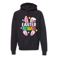 Easter Squad Family Matching Easter Day Bunny Egg Hunt Group Premium Hoodie