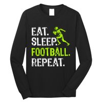 Eat Sleep Football Repeat Football Player Funny Long Sleeve Shirt