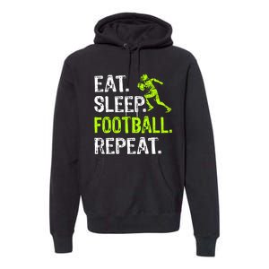 Eat Sleep Football Repeat Football Player Funny Premium Hoodie