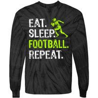 Eat Sleep Football Repeat Football Player Funny Tie-Dye Long Sleeve Shirt