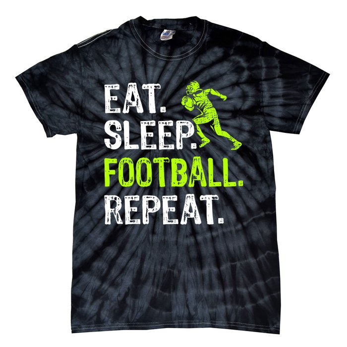 Eat Sleep Football Repeat Football Player Funny Tie-Dye T-Shirt