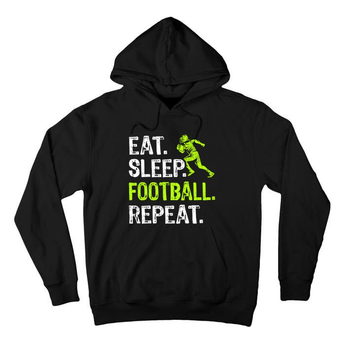 Eat Sleep Football Repeat Football Player Funny Tall Hoodie