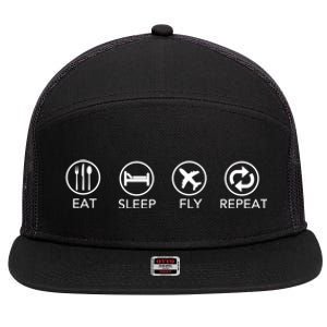 Eat Sleep Fly Repeat Gift Funny Aviator Pilot Gift 7 Panel Mesh Trucker Snapback Hat