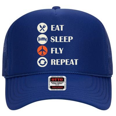 Eat Sleep Fly Repeat Funny Gift Pilot Jet Flyer Traveller Aircraft Gift High Crown Mesh Back Trucker Hat