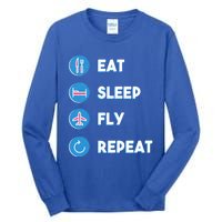 Eat Sleep Fly Repeat Funny Aviator Pilot Cute Cool Gift Tall Long Sleeve T-Shirt