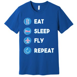 Eat Sleep Fly Repeat Funny Aviator Pilot Cute Cool Gift Premium T-Shirt