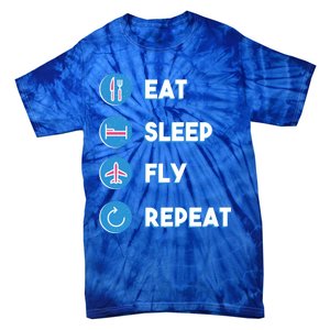 Eat Sleep Fly Repeat Funny Aviator Pilot Cute Cool Gift Tie-Dye T-Shirt