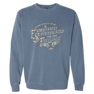 Exorbitantly Superannuated For This Feculence Garment-Dyed Sweatshirt