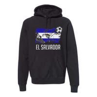 El Salvador Flag Jersey Salvadorean Soccer Team Salvadorean Premium Hoodie