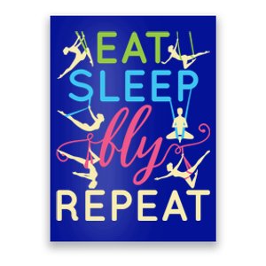 Eat Sleep Fly Repeat Gift Cute Aerial Yoga Gift Poster