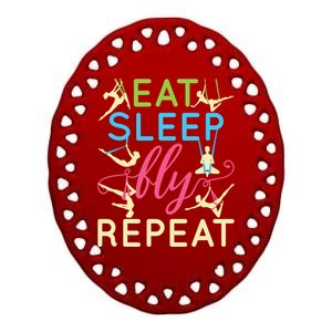 Eat Sleep Fly Repeat Gift Cute Aerial Yoga Gift Ceramic Oval Ornament