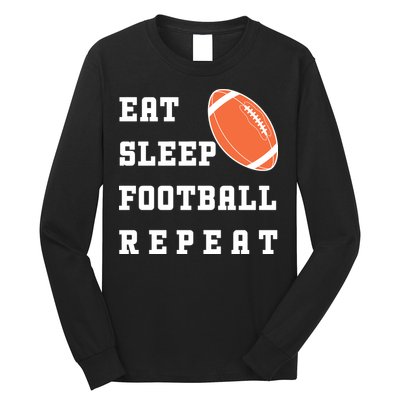 Eat Sleep Football Repeat Long Sleeve Shirt