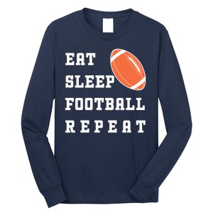 Eat Sleep Football Repeat Long Sleeve Shirt