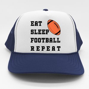 Eat Sleep Football Repeat Trucker Hat