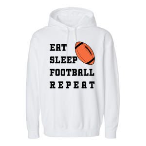 Eat Sleep Football Repeat Garment-Dyed Fleece Hoodie