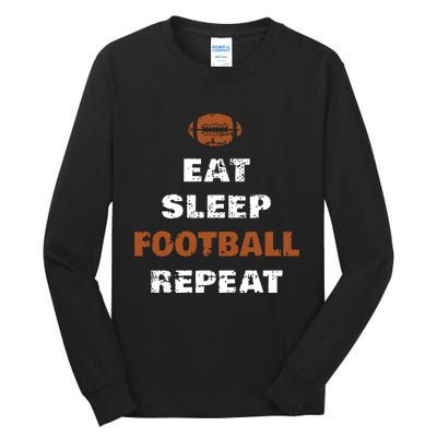 Eat Sleep Football Repeat Love Football Vintage Gift Tall Long Sleeve T-Shirt